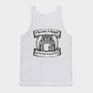 I Became A Knight Tank Top